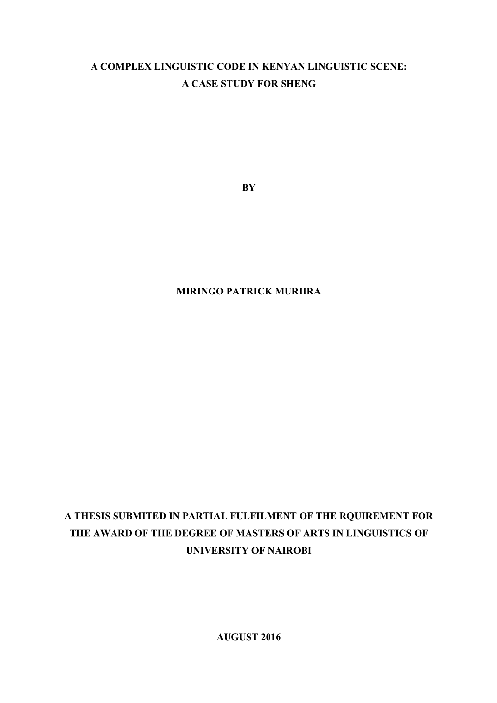 A Complex Linguistic Code in Kenyan Linguistic Scene: a Case Study for Sheng