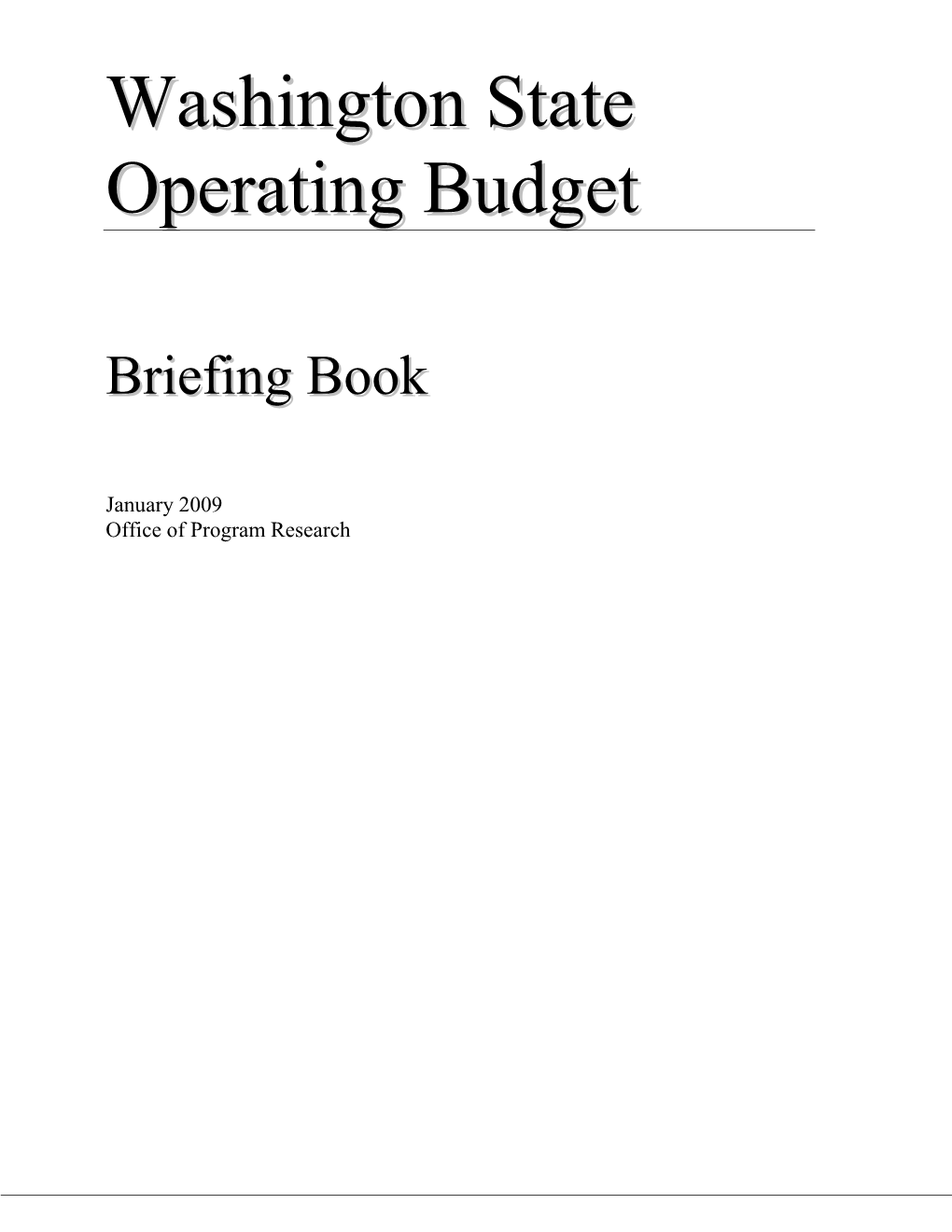 Washington State Operating Budget: Briefing Book