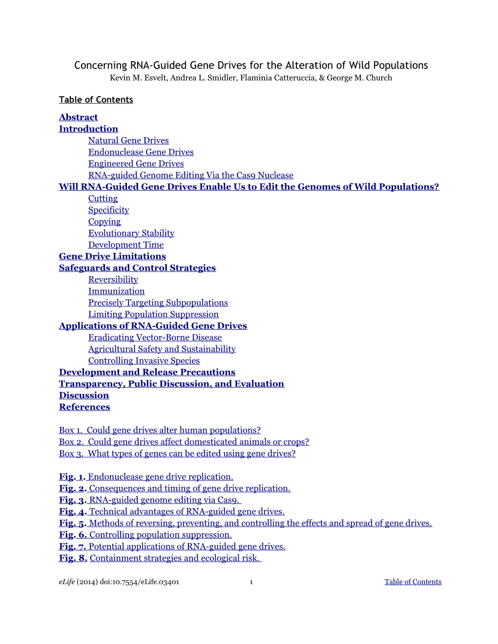 Concerning RNA-Guided Gene Drives for the Alteration of Wild Populations Kevin M