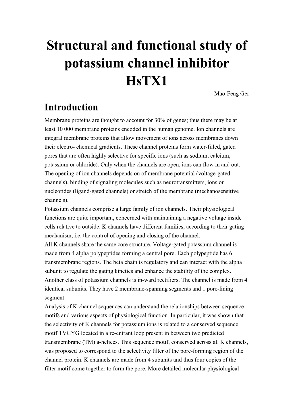 Structural and Functional Study of Potassium Channel Inhibitor Hstx1