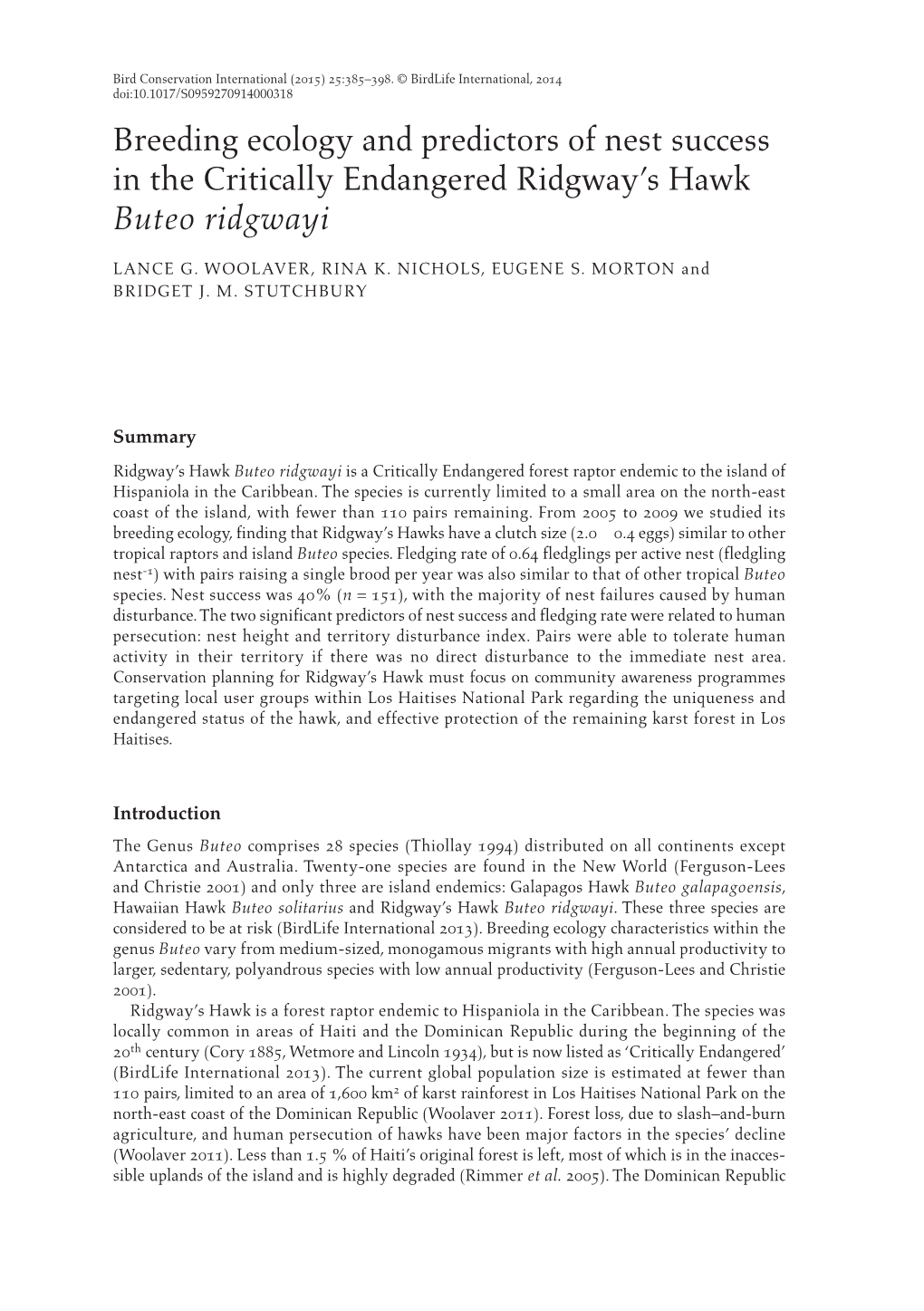 Breeding Ecology and Predictors of Nest Success in the Critically Endangered Ridgway’S Hawk Buteo Ridgwayi