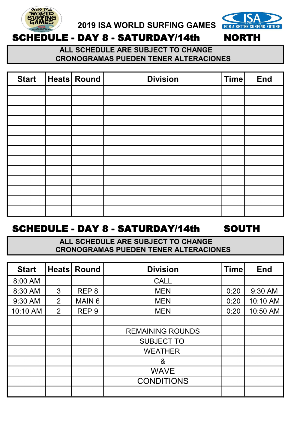 SCHEDULE - DAY 8 - SATURDAY/14Th NORTH ALL SCHEDULE ARE SUBJECT to CHANGE CRONOGRAMAS PUEDEN TENER ALTERACIONES