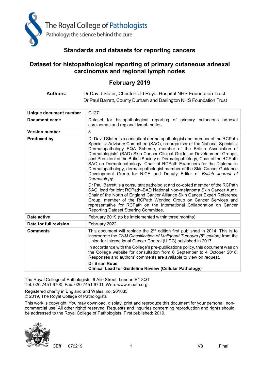 Dataset for Histopathological Reporting of Primary Cutaneous Adnexal Carcinomas and Regional Lymph Nodes