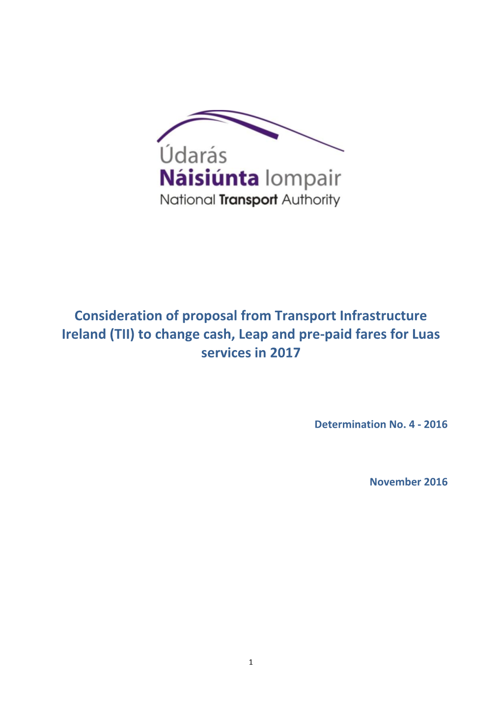 (TII) to Change Cash, Leap and Pre-Paid Fares for Luas Services in 2017