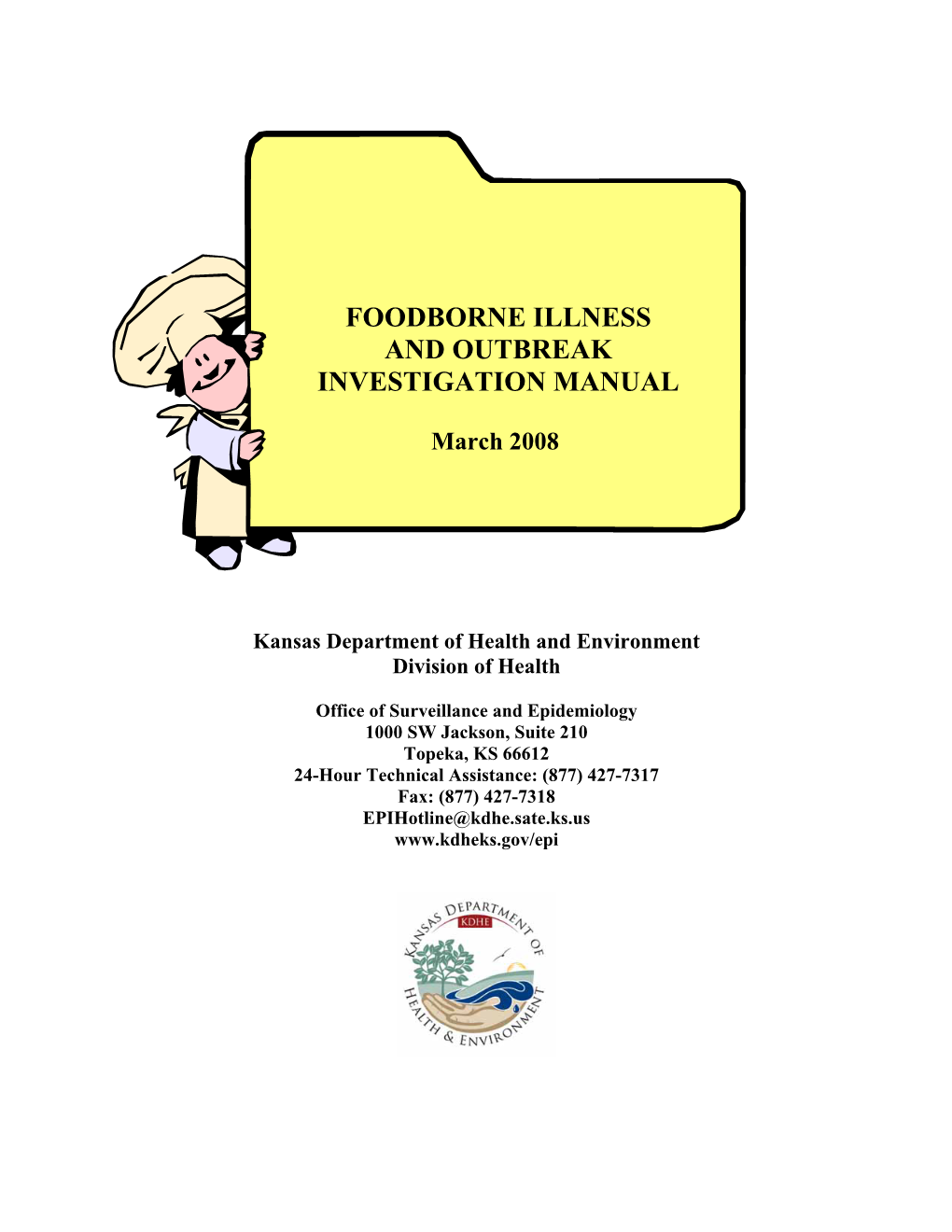 Example Adapted from the Foodborne Illness and Outbreak Investigation