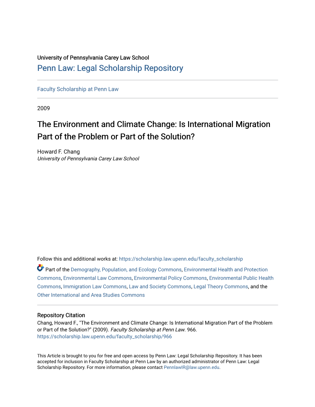 The Environment and Climate Change: Is International Migration Part of the Problem Or Part of the Solution?