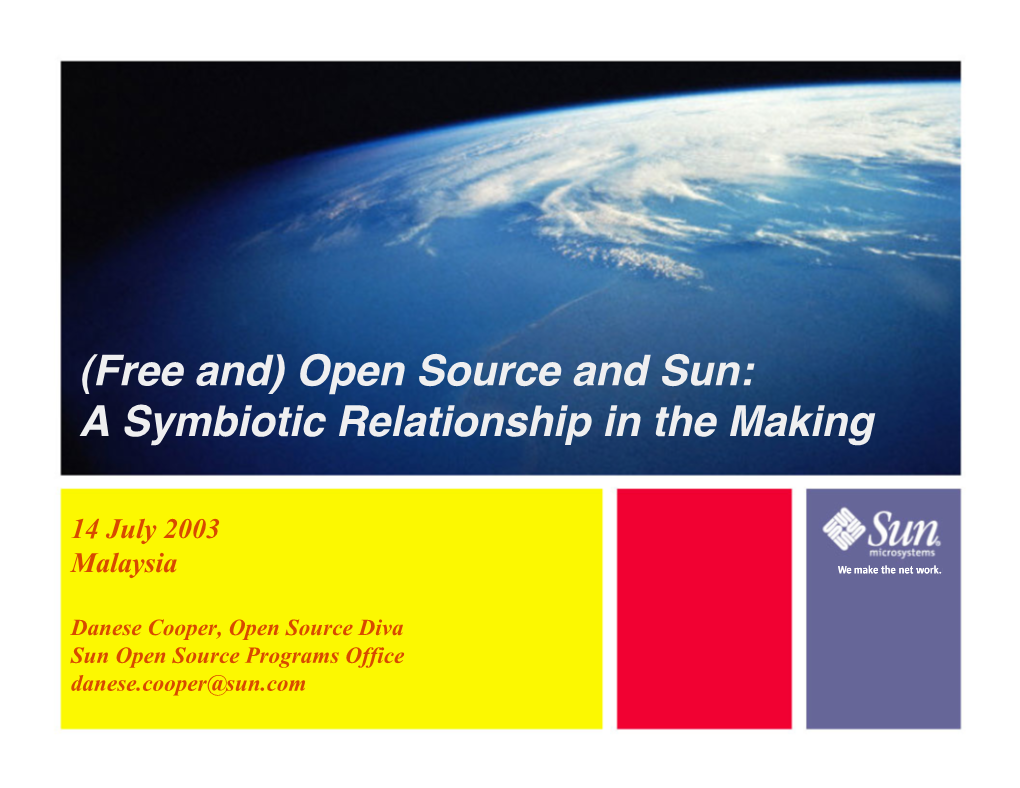 (Free And) Open Source and Sun: a Symbiotic Relationship in the Making