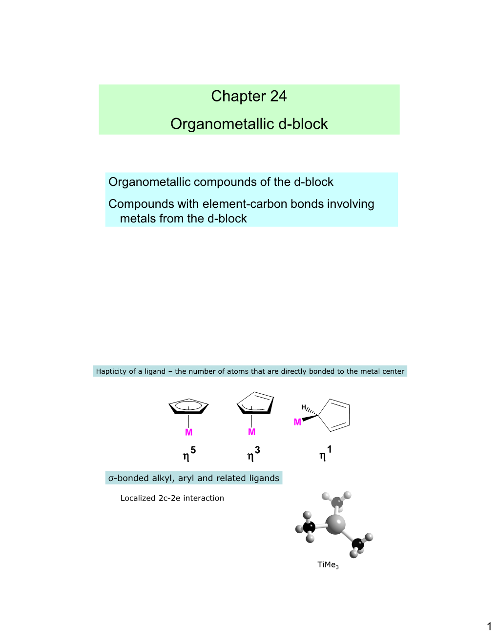 Chapter 24 Organometallic D-Block