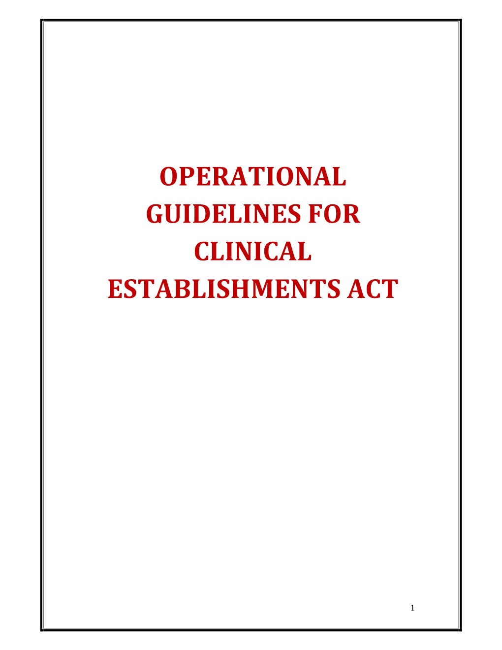 Operational Guidelines for Clinical Establishments Act