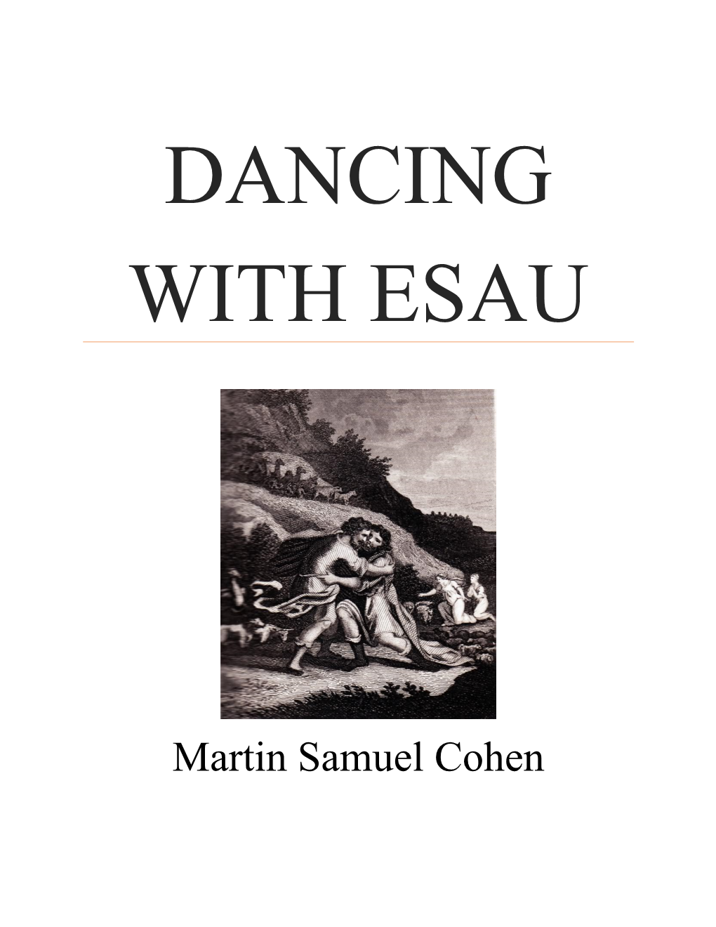 Dancing with Esau