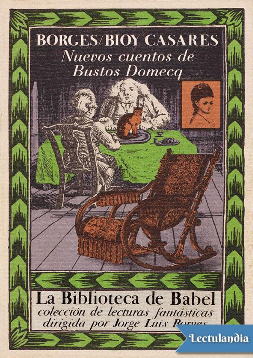 Nuevos Cuentos De Bustos Domecq La Biblioteca De Babel - 31