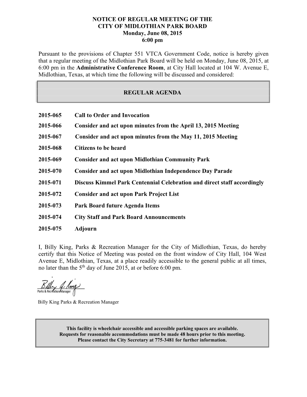 NOTICE of REGULAR MEETING of the CITY of MIDLOTHIAN PARK BOARD Monday, June 08, 2015 6:00 Pm Pursuant to the Provisions Of