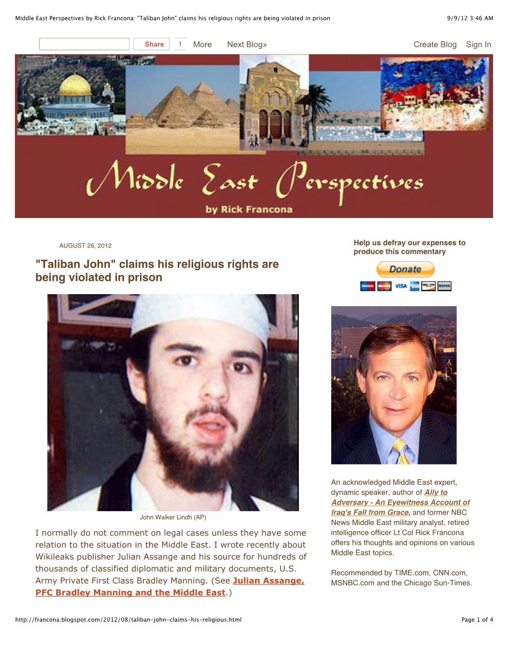 Middle East Perspectives by Rick Francona: "Taliban John" Claims His Religious Rights Are Being Violated in Prison 9/9/12 3:46 AM