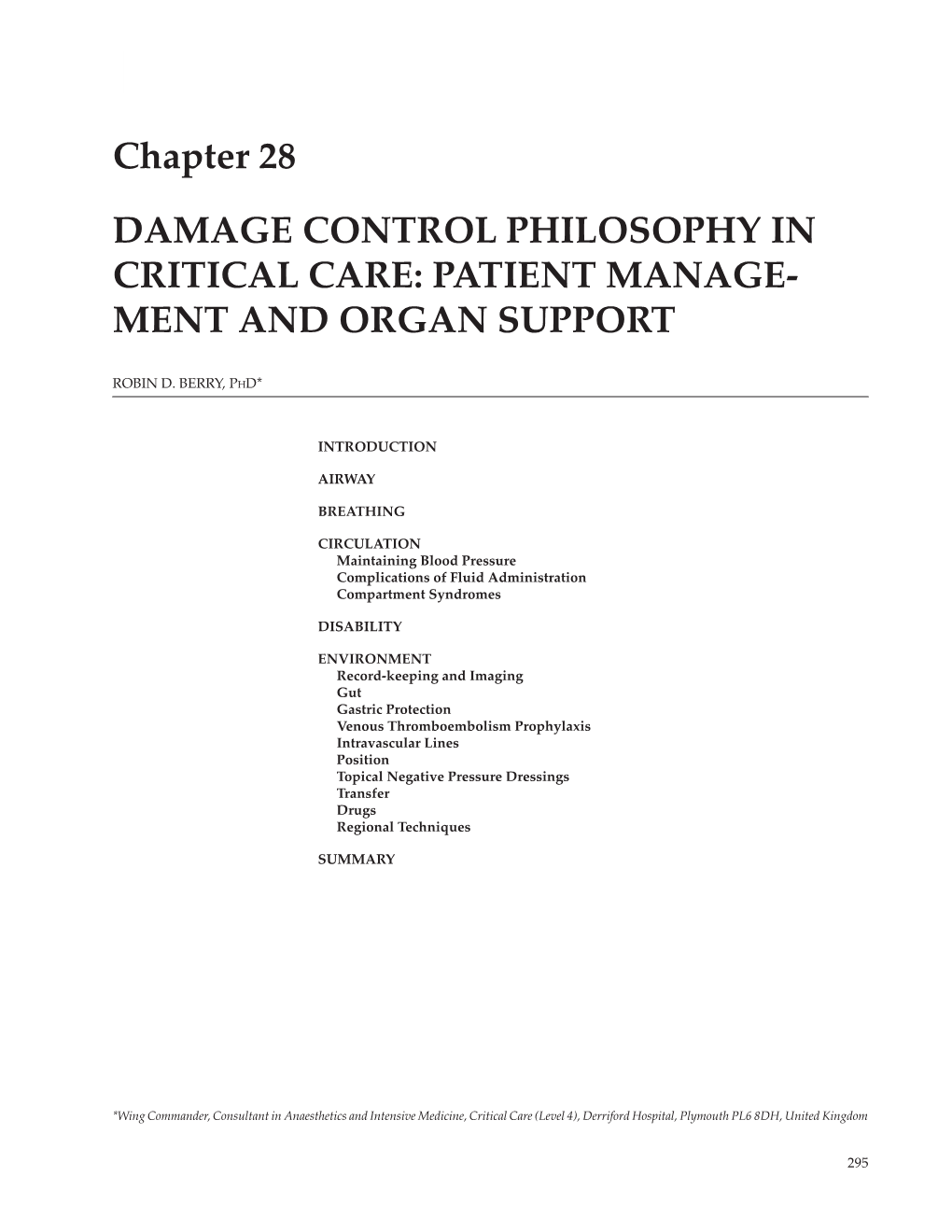 Chapter 28 Damage Control Philosophy in Critical Care: Patient Manage- Ment and Organ Support