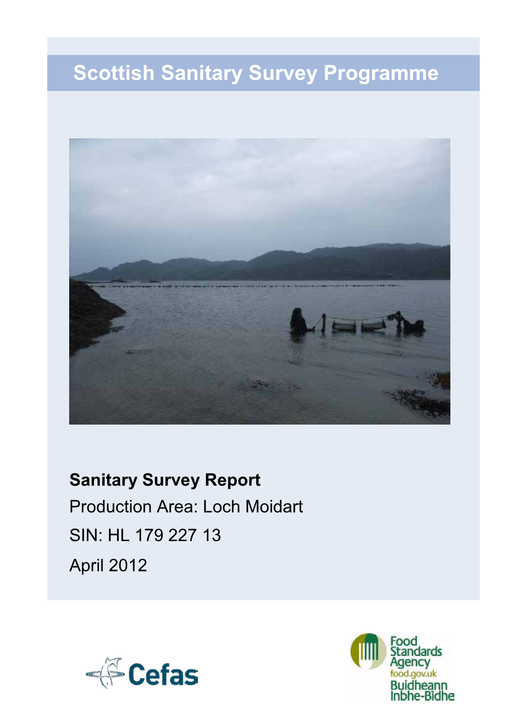 Sanitary Survey Report Production Area: Loch Moidart