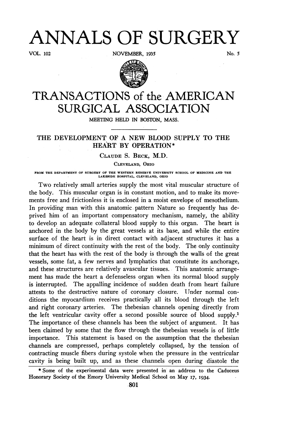 The Development of a New Blood Supply to the Heart by Operation* Claude S