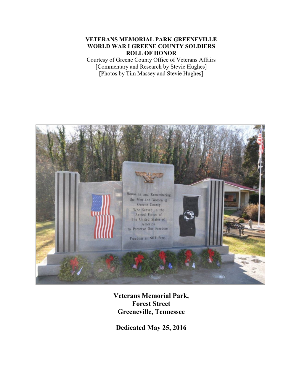 Veterans Memorial Park, Forest Street Greeneville, Tennessee Dedicated