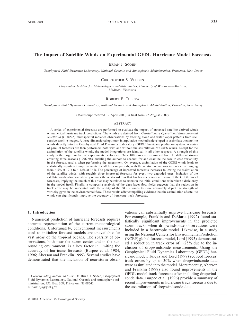 The Impact of Satellite Winds on Experimental GFDL Hurricane Model Forecasts