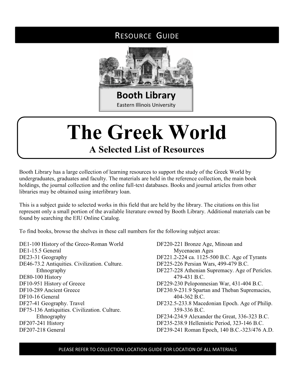 The Greek World a Selected List of Resources