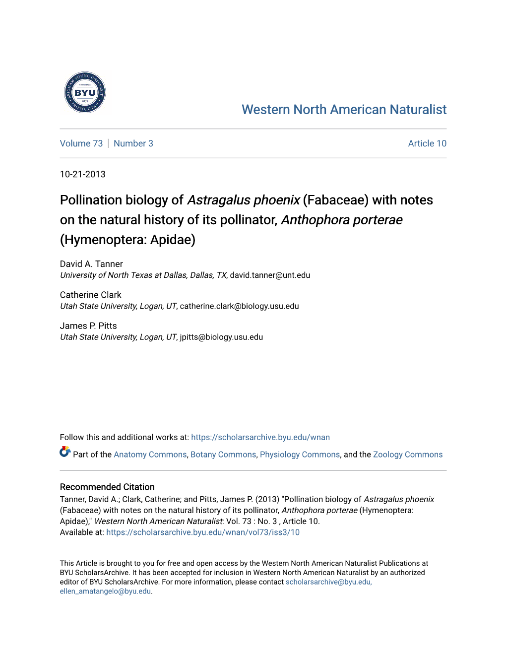 Pollination Biology of Astragalus Phoenix (Fabaceae) with Notes on the Natural History of Its Pollinator, Anthophora Porterae (Hymenoptera: Apidae)