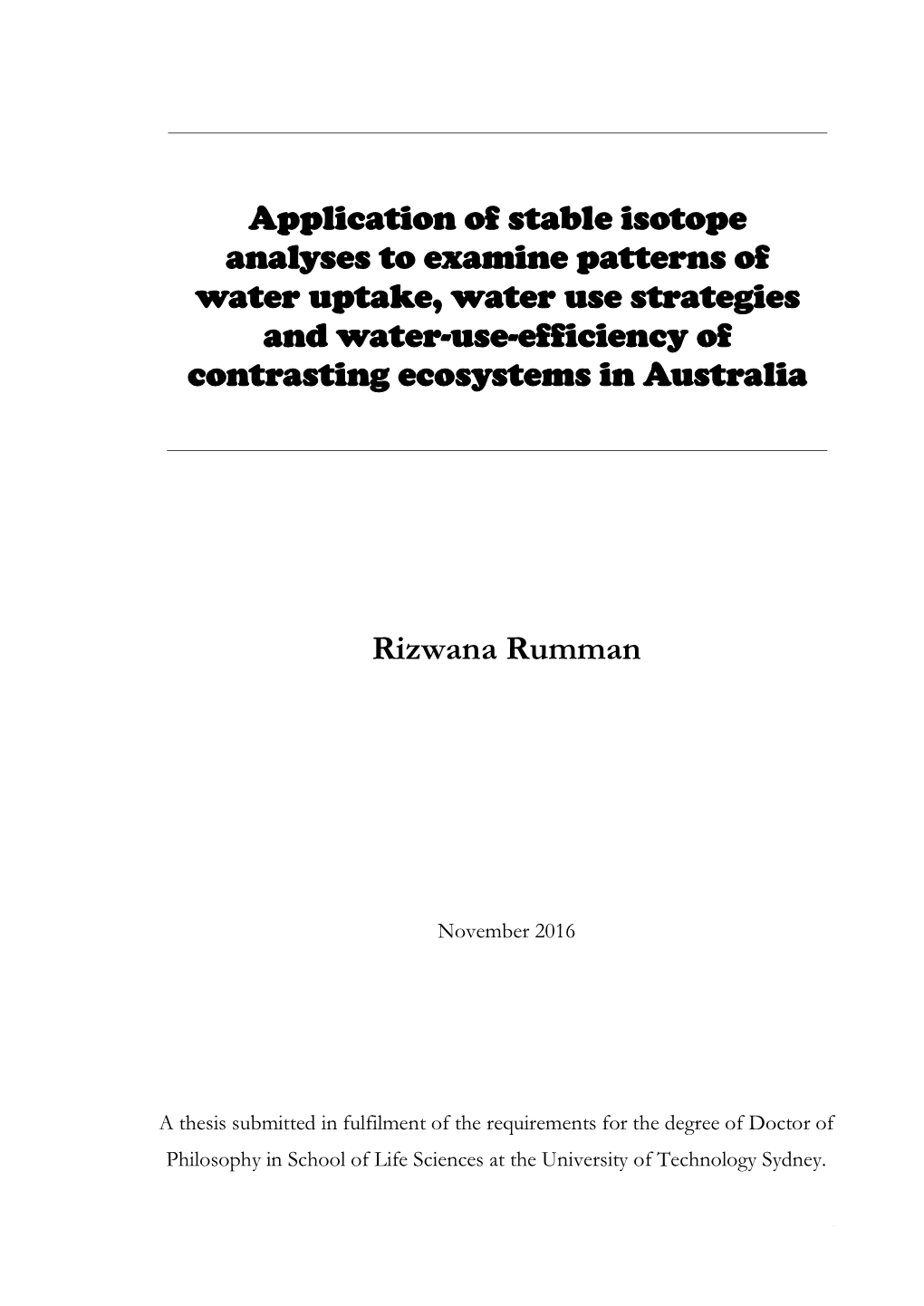 Application of Stable Isotope Analyses to Examine Patterns of Water Uptake, Water Use Strategies and Water-Use-Efficiency of Contrasting Ecosystems in Australia