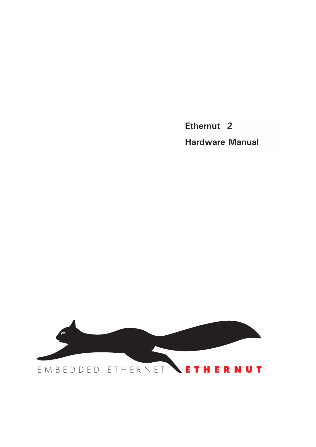 Ethernut 2 Hardware Manual Version 1.0 Copyright 2003 Egnite Software Gmbh