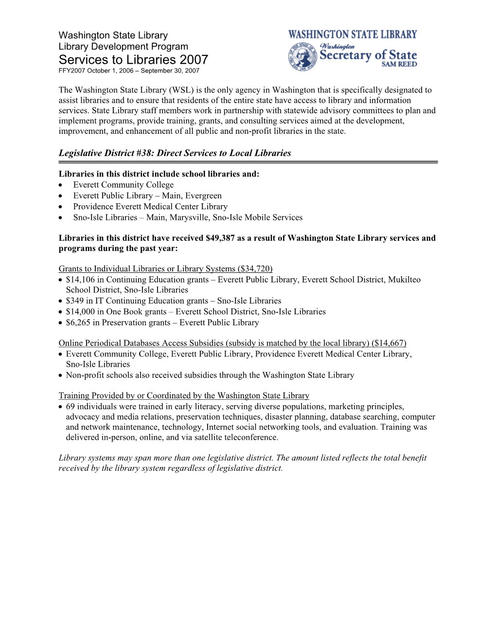 Services to Libraries 2007 FFY2007 October 1, 2006 – September 30, 2007