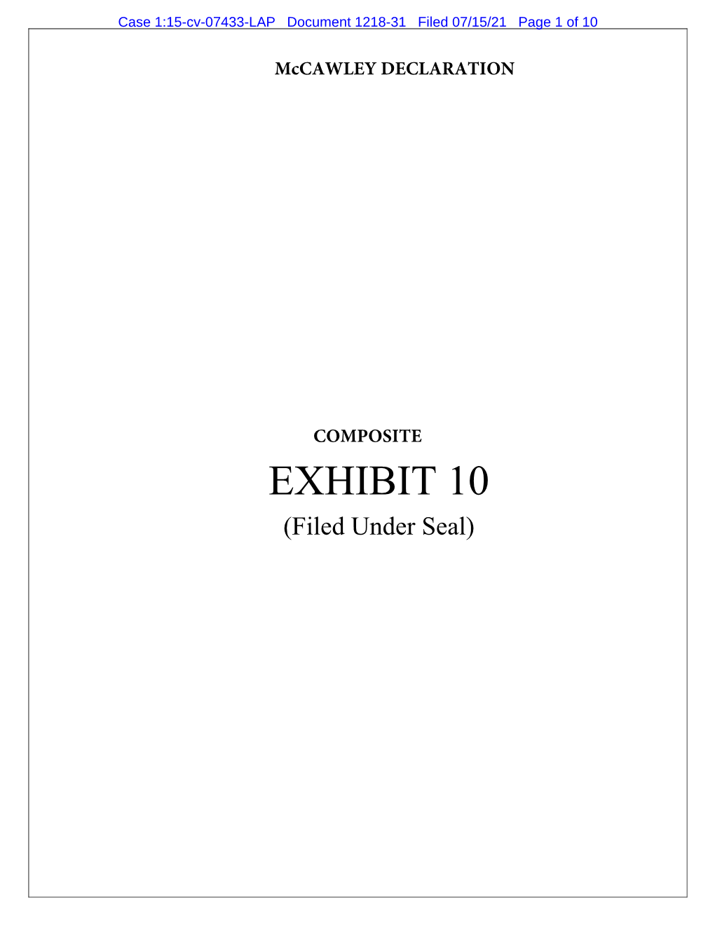 EXHIBIT 10 (Filed Under Seal) Case 1:15-Cv-07433-LAP Document 1218-31 Filed 07/15/21 Page 2 of 10