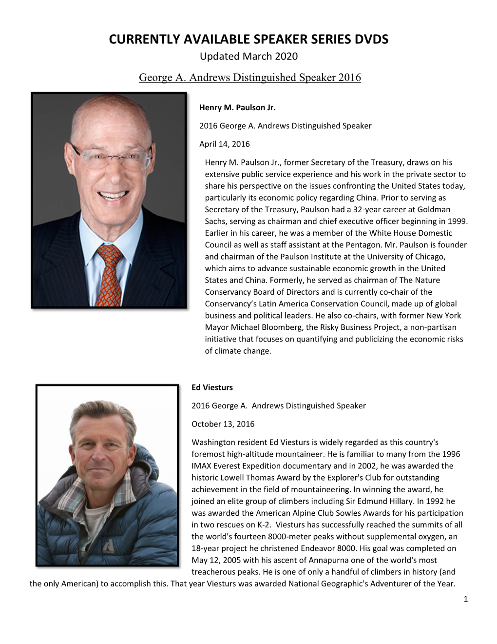 CURRENTLY AVAILABLE SPEAKER SERIES DVDS Updated March 2020