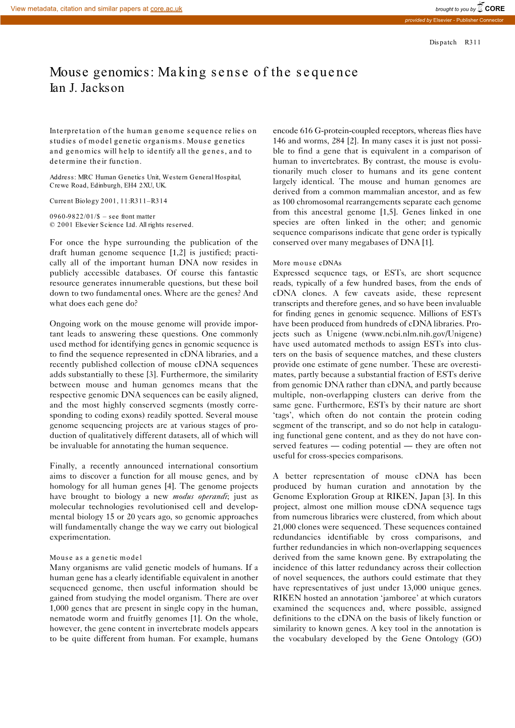 Mouse Genomics: Making Sense of the Sequence Ian J