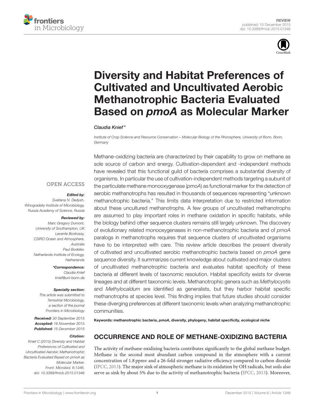 Diversity and Habitat Preferences of Cultivated and Uncultivated Aerobic Methanotrophic Bacteria Evaluated Based on Pmoa As Molecular Marker