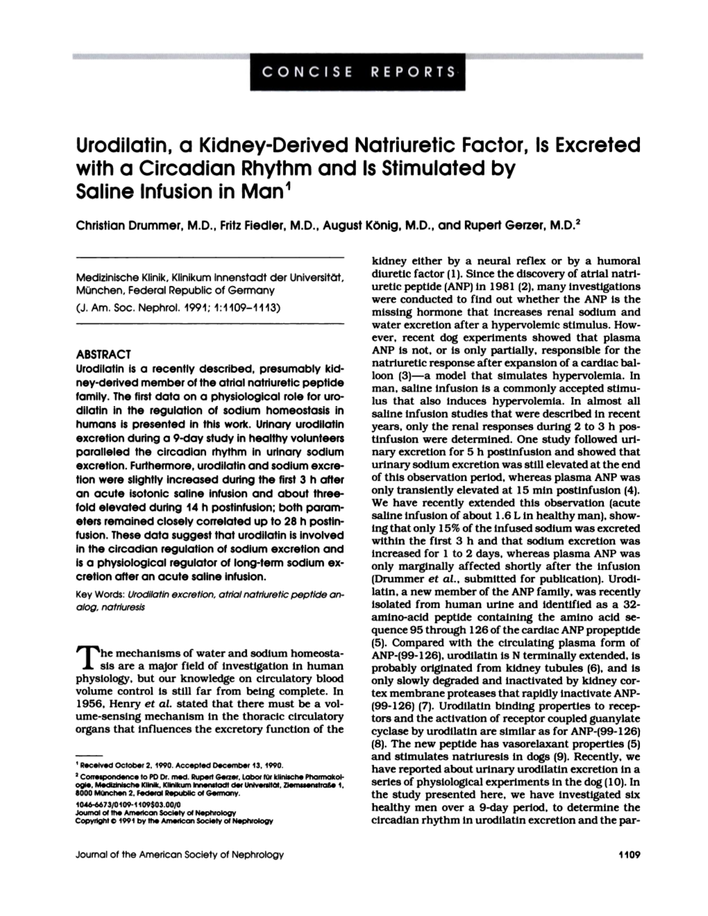 Urodilatin, a Kidney-Derived Natriuretic Factor, Is Excreted with a Circadian Rhythm and Is Stimulated by Saline Infusion in Man1