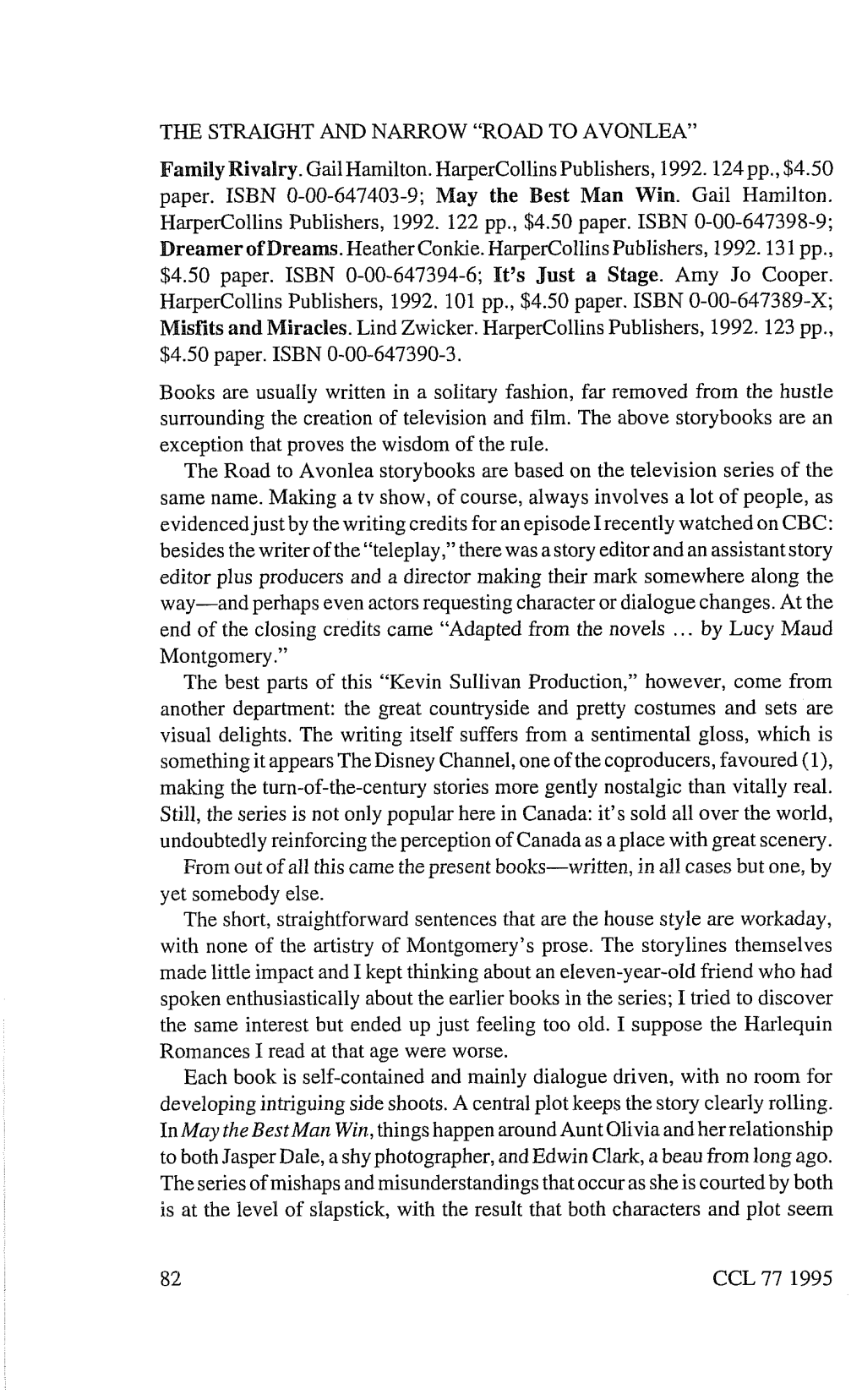 "ROAD to AVONLEA" Family Rivalry. Gailharnilton. Harpercollinspublishers, 1992.124Pp., $4.50 Paper