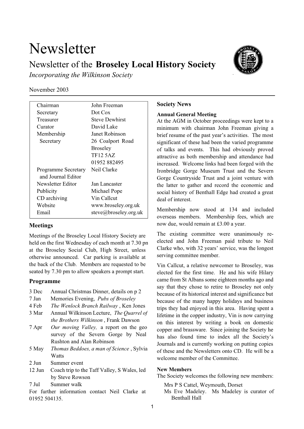 Newsletter Newsletter of the Broseley Local History Society Incorporating the Wilkinson Society