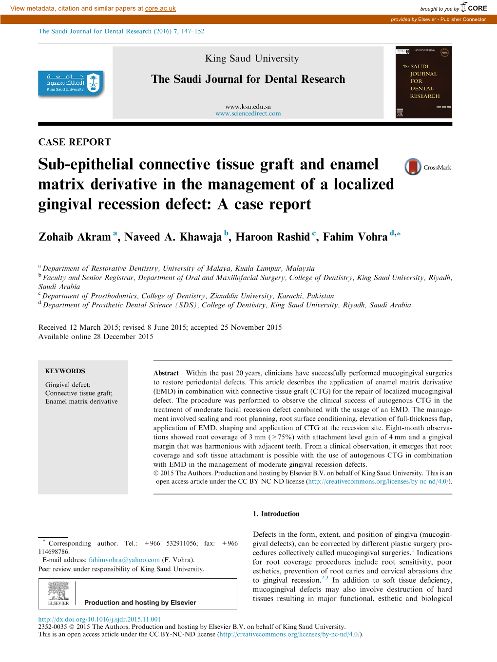 Sub-Epithelial Connective Tissue Graft and Enamel Matrix Derivative in the Management of a Localized Gingival Recession Defect: a Case Report