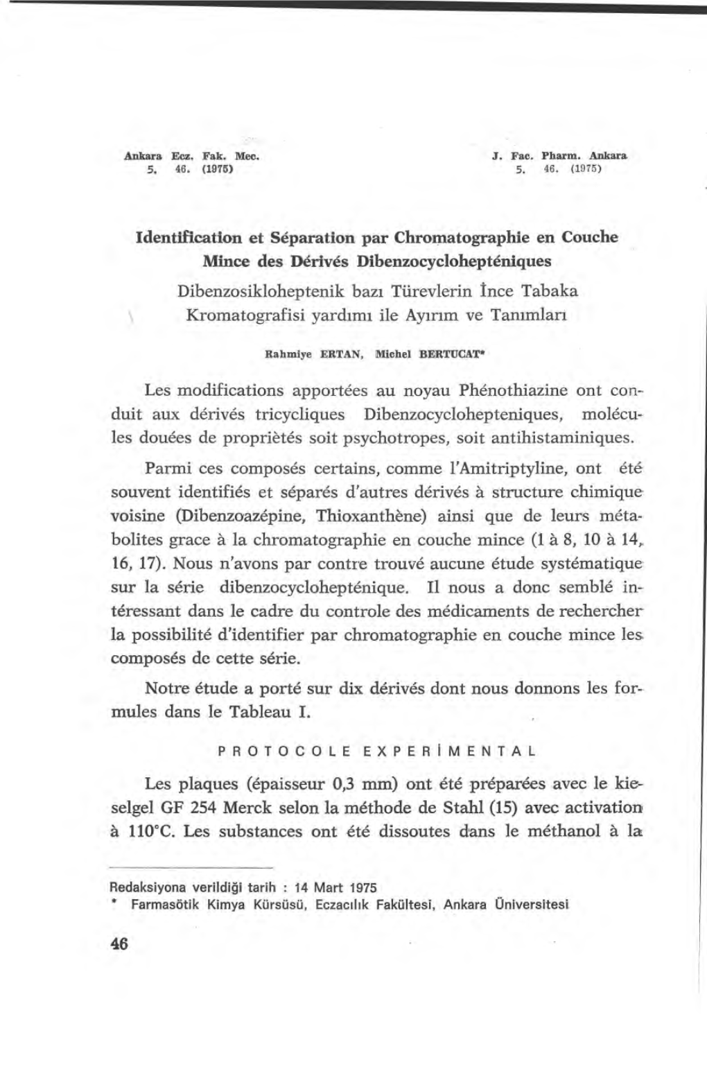 Identification Et Sparation Par Chromatographie En Couche Mince Des Wrive's Dibenzocyclohept6liques