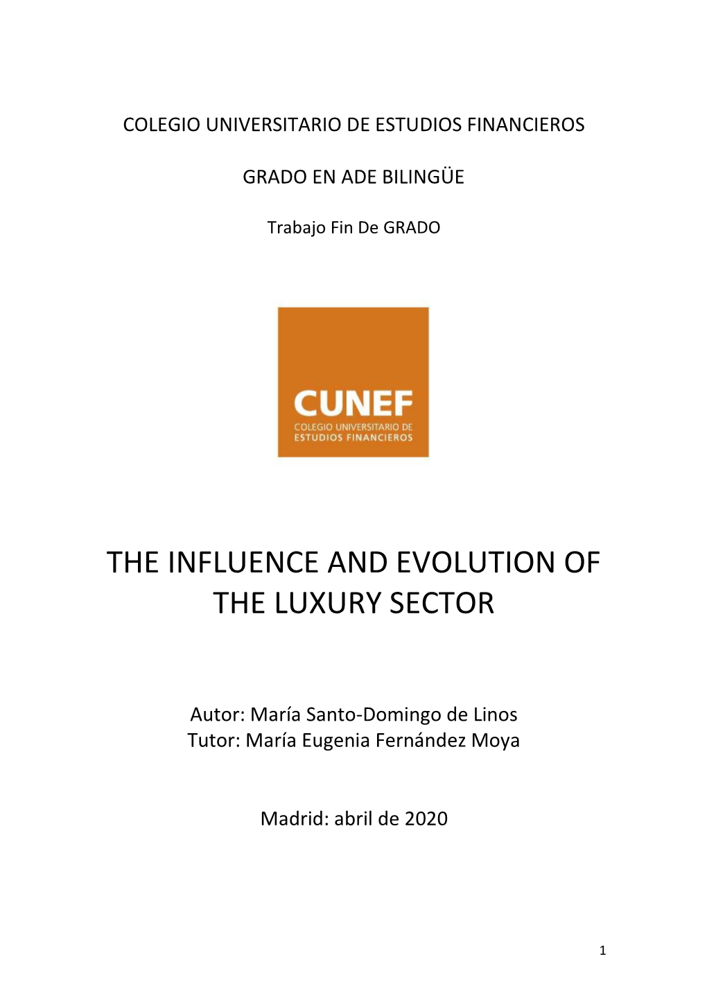 The Influence and Evolution of the Luxury Sector