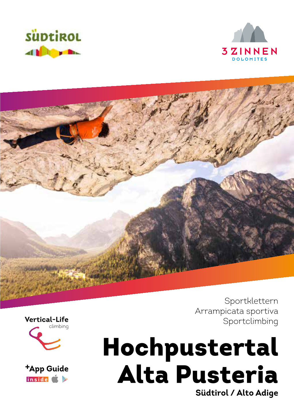 Hochpustertal Alta Pusteria Südtirol / Alto Adige YOUR COMPETENT PARTNER in the DOLOMITES!