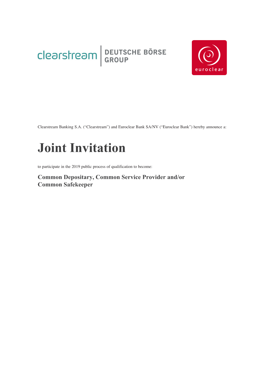 Joint Invitation (Clearstream Banking S.A. and Euroclear Bank SA/NV