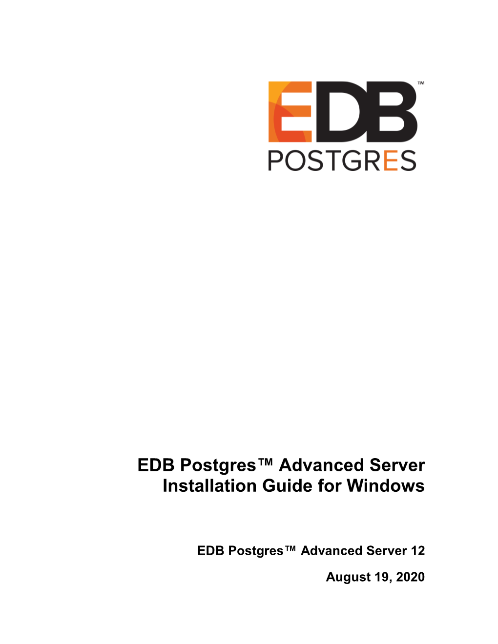 EDB Postgres™ Advanced Server Installation Guide for Windows