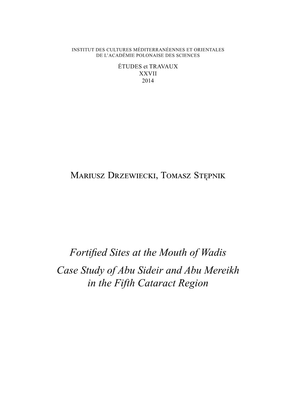 Fortified Sites at the Mouth of Wadis Case Study of Abu Sideir and Abu