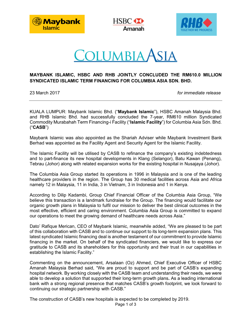 Maybank Islamic, Hsbc and Rhb Jointly Concluded the Rm610.0 Million Syndicated Islamic Term Financing for Columbia Asia Sdn