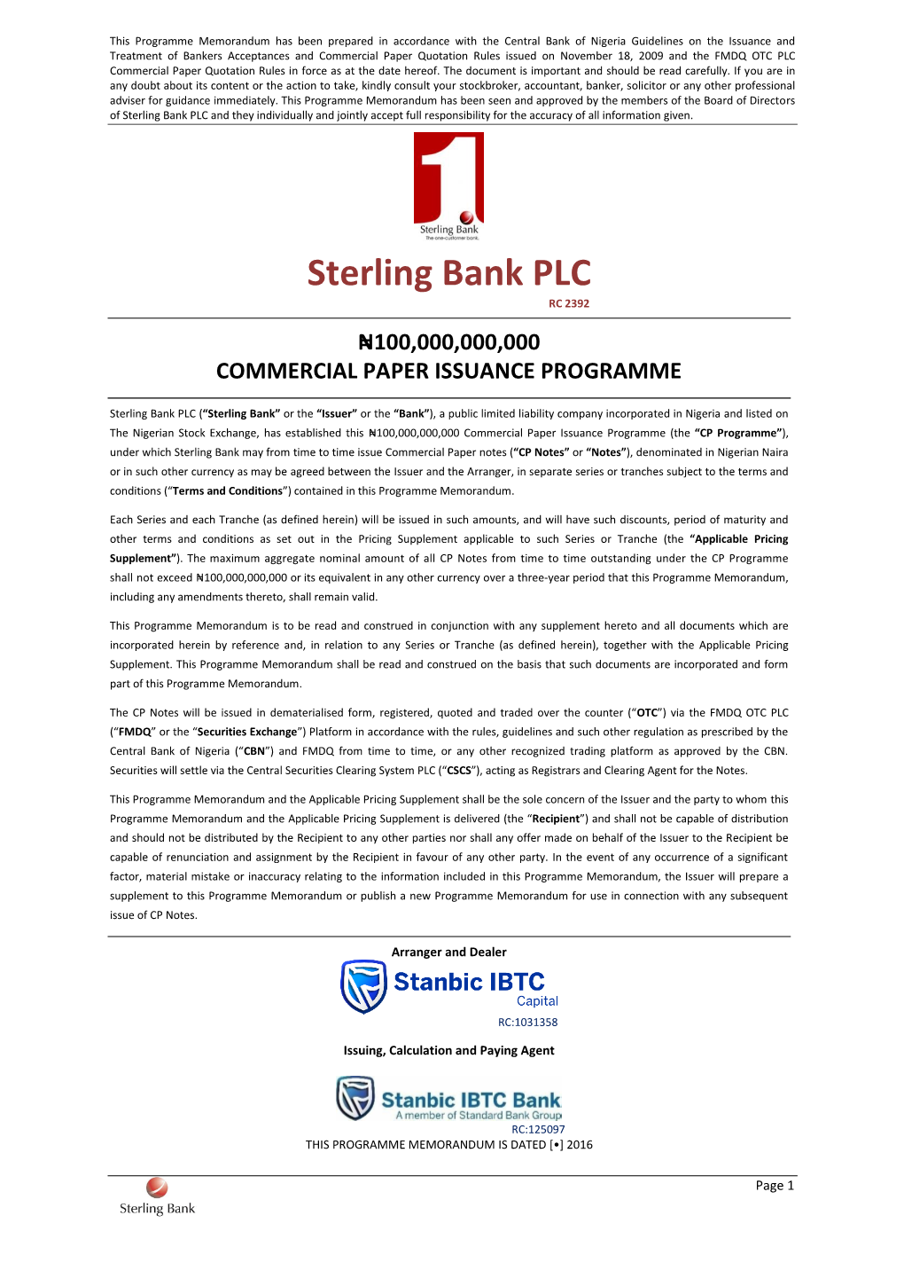 Sterling Bank PLC and They Individually and Jointly Accept Full Responsibility for the Accuracy of All Information Given