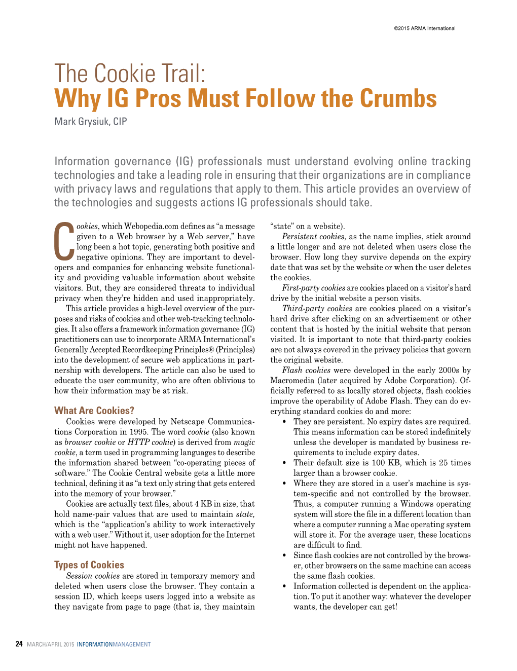 The Cookie Trail: Why IG Pros Must Follow the Crumbs Mark Grysiuk, CIP