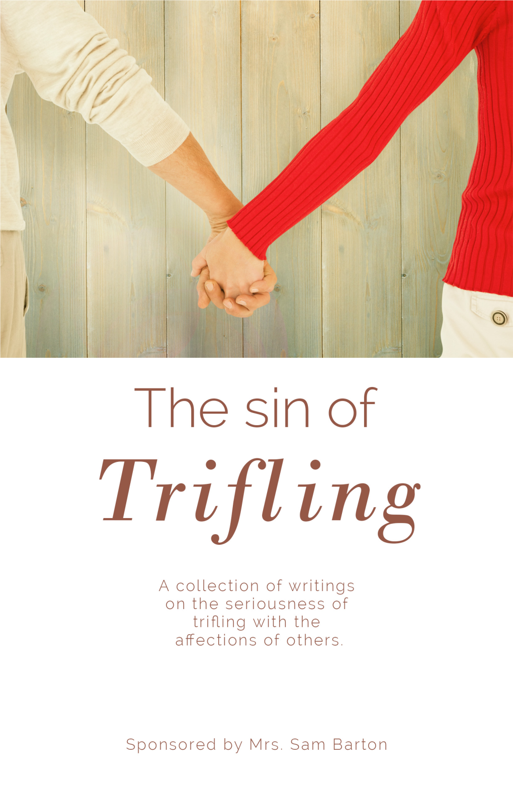 The Sin of Trifling with Another’S Affections by Mrs