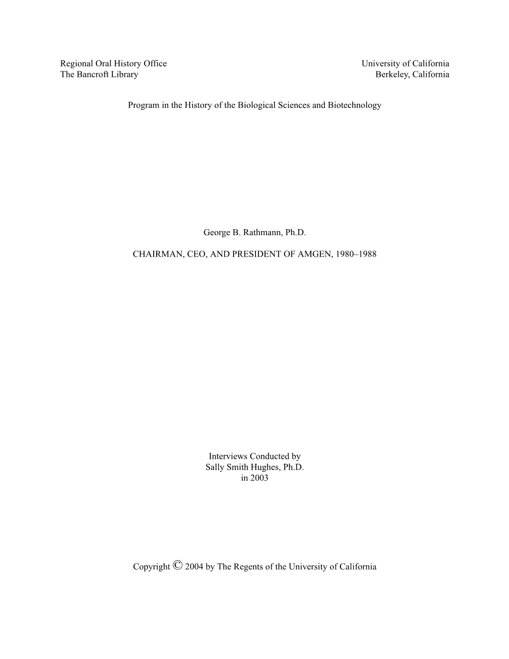 Regional Oral History Office University of California the Bancroft Library Berkeley, California