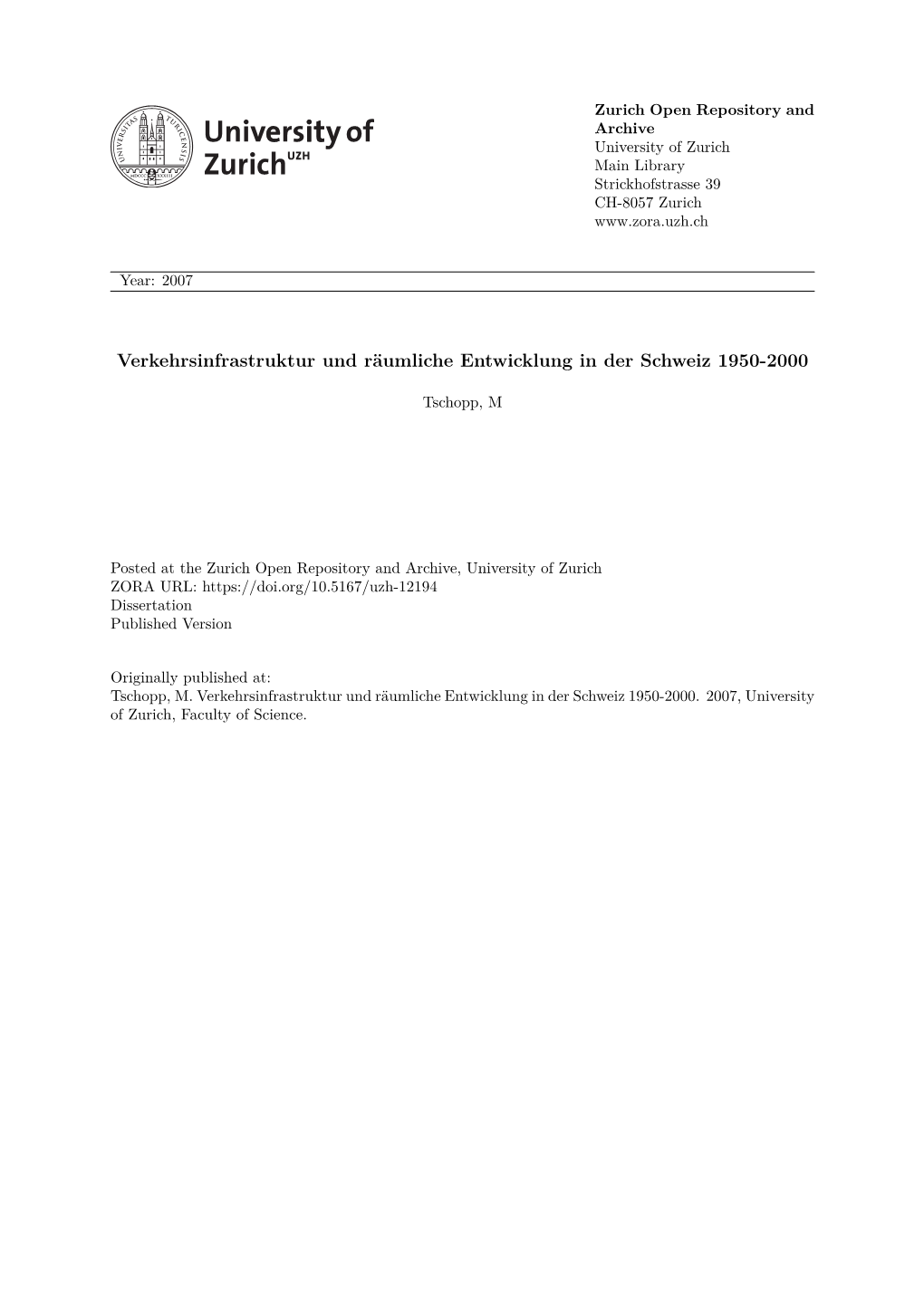 Verkehrsinfrastruktur Und Räumliche Entwicklung in Der Schweiz 1950-2000