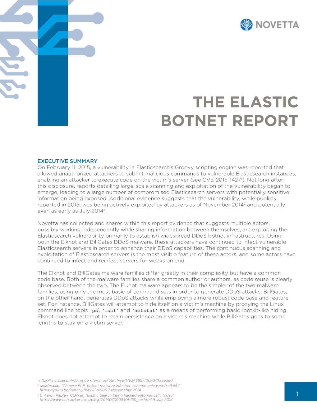 The Elastic Botnet Report