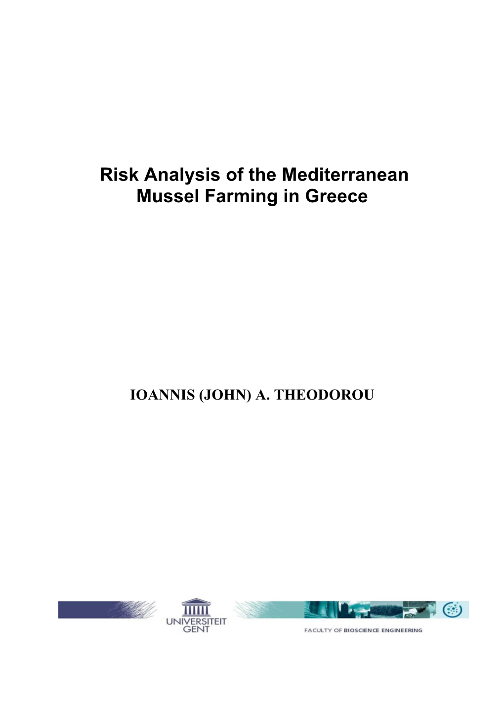 Risk Analysis of the Mediterranean Mussel Farming in Greece