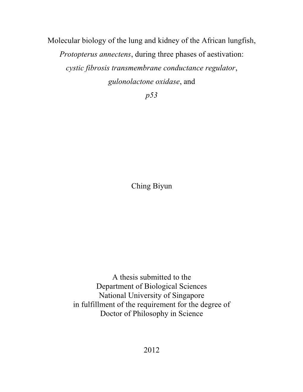 Cystic Fibrosis Transmembrane Conductance Regulator, Gulonolactone Oxidase, and P53